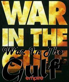 Box art for War In The Gulf