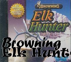 Box art for Browning Elk Hunter
