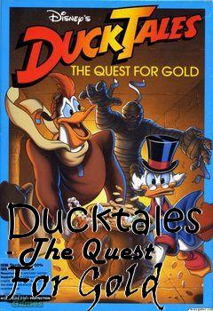 Box art for Ducktales - The Quest For Gold