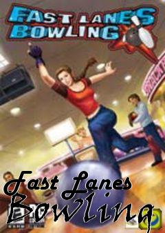 Box art for Fast Lanes Bowling