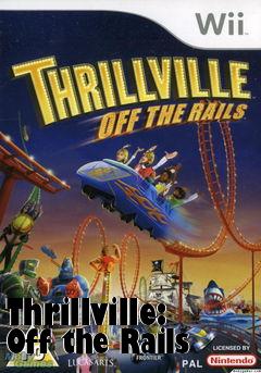 Box art for Thrillville: Off the Rails