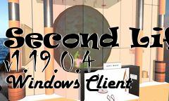 Box art for Second Life v1.19.0.4 Windows Client