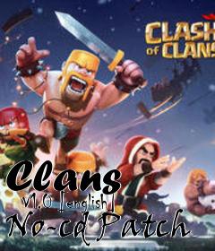 Box art for Clans
      V1.0 [english] No-cd Patch