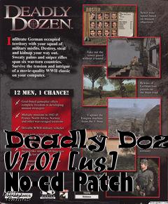 Box art for Deadly
Dozen V1.01 [us] No-cd Patch