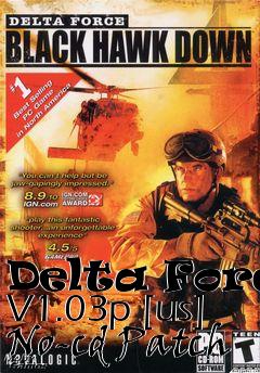 Box art for Delta
Force V1.03p [us] No-cd Patch