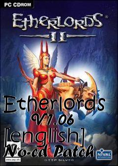 Box art for Etherlords
      V1.06 [english] No-cd Patch