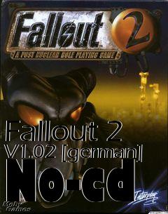 Box art for Fallout
2 V1.02 [german] No-cd