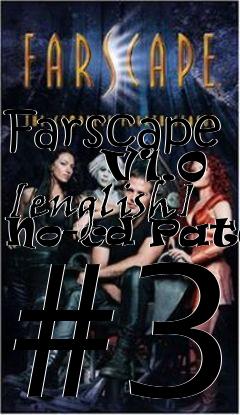 Box art for Farscape
      V1.0 [english] No-cd Patch #3