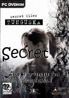 Box art for Secret
            Files: Tunguska V1.0 [english] Fixed Exe