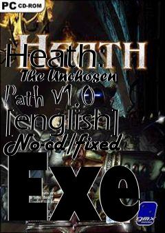 Box art for Heath:
      The Unchosen Path V1.0 [english] No-cd/fixed Exe