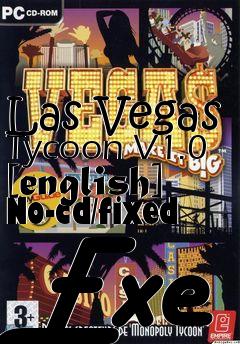 Box art for Las
Vegas Tycoon V1.0 [english] No-cd/fixed Exe