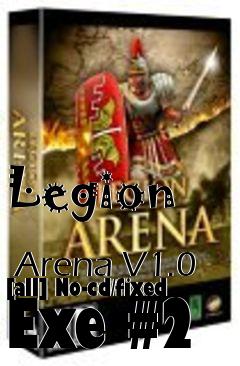 Box art for Legion
            Arena V1.0 [all] No-cd/fixed Exe #2