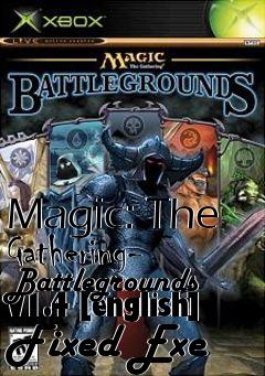 Box art for Magic:
The Gathering- Battlegrounds V1.4 [english] Fixed Exe