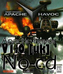 Box art for Apache-havoc V1.0 [uk] No-cd