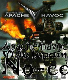 Box art for Apache-havoc V1.1e [spain] No-cd