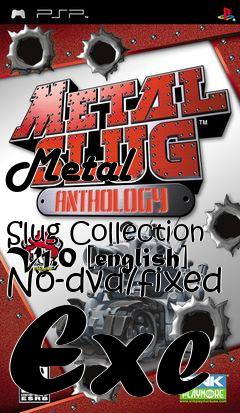 Box art for Metal
            Slug Collection V1.0 [english] No-dvd/fixed Exe