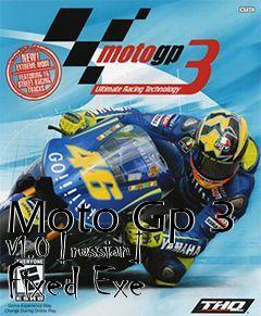 Box art for Moto
Gp 3 V1.0 [russian] Fixed Exe