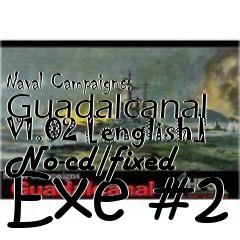 Box art for Naval
Campaigns: Guadalcanal V1.02 [english] No-cd/fixed Exe #2