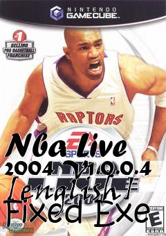 Box art for Nba
Live 2004 V1.0.0.4 [english] Fixed Exe