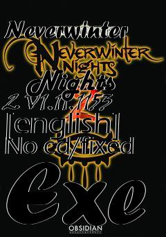 Box art for Neverwinter
            Nights 2 V1.11.1153 [english] No-cd/fixed Exe