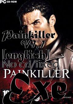 Box art for Painkiller
      V1.1 [english] No-cd/fixed Exe