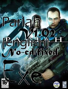 Box art for Pariah
      V1.02 [english] No-cd/fixed Exe