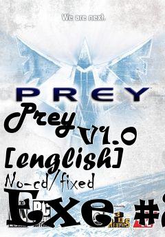 Box art for Prey
            V1.0 [english] No-cd/fixed Exe #2