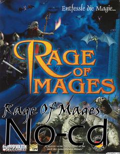 Box art for Rage
Of Mages No-cd