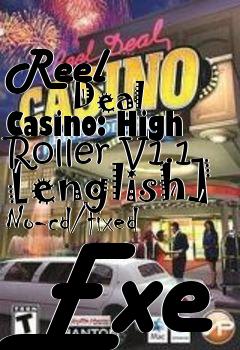 Box art for Reel
            Deal Casino: High Roller V1.1 [english] No-cd/fixed Exe