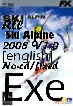 Box art for Rtl
      Ski Alpine 2005 V1.0 [english] No-cd/fixed Exe