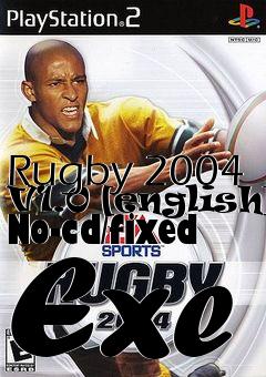 Box art for Rugby
2004 V1.0 [english] No-cd/fixed Exe