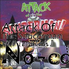 Box art for Attack Of The Saucerman V1.0
[english] No-cd