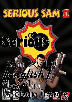 Box art for Serious
            Sam 2 V1.0 [english] Maxi Mini Backup Image