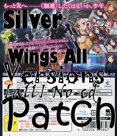 Box art for Silver
            Wings All Versions [all] No-cd Patch