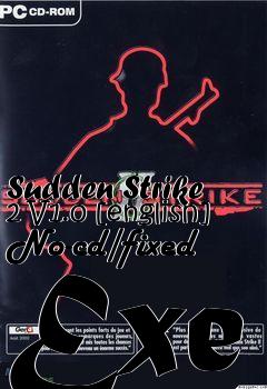 Box art for Sudden
Strike 2 V1.0 [english] No-cd/fixed Exe