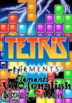 Box art for Tetris
      Elements V1.0 [english] No-cd Patch