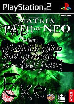 Box art for The
            Matrix: Path Of Neo V1.0 [german] No-dvd/fixed Exe