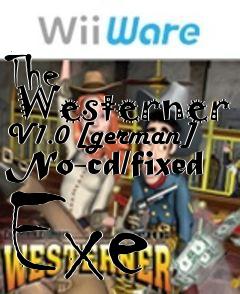 Box art for The
      Westerner V1.0 [german] No-cd/fixed Exe