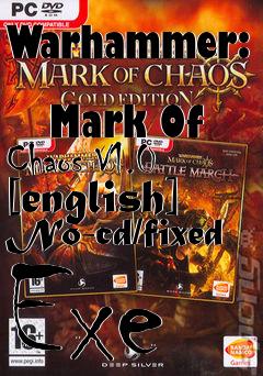 Box art for Warhammer:
            Mark Of Chaos V1.0 [english] No-cd/fixed Exe