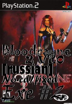 Box art for Bloodrayne
      2 V1.0 [russian] No-cd/fixed Exe #2