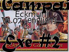 Box art for Campaign
      Eckmuhl V1.07 [english] No-cd/fixed Exe #2