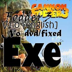 Box art for Cannon
            Fodder 3 V1.0 [english] No-dvd/fixed Exe