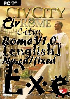 Box art for Civ
            City: Rome V1.0 [english] No-cd/fixed Exe