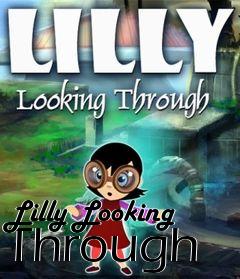 Box art for Lilly Looking Through 