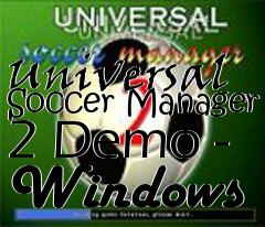 Box art for Universal Soccer Manager 2 Demo - Windows