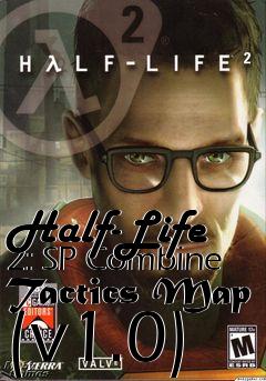Box art for Half-Life 2: SP Combine Tactics Map (v1.0)