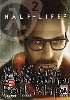Box art for Half-Life 2 DM Snipers Fork Map