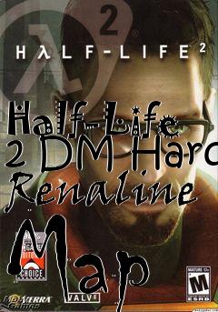 Box art for Half-Life 2 DM Hard Renaline Map