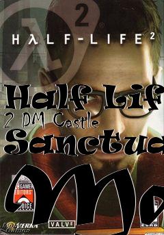 Box art for Half Life 2 DM Castle Sanctuary Map