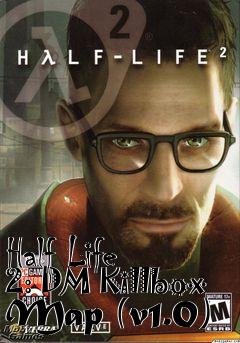 Box art for Half Life 2: DM Killbox Map (v1.0)